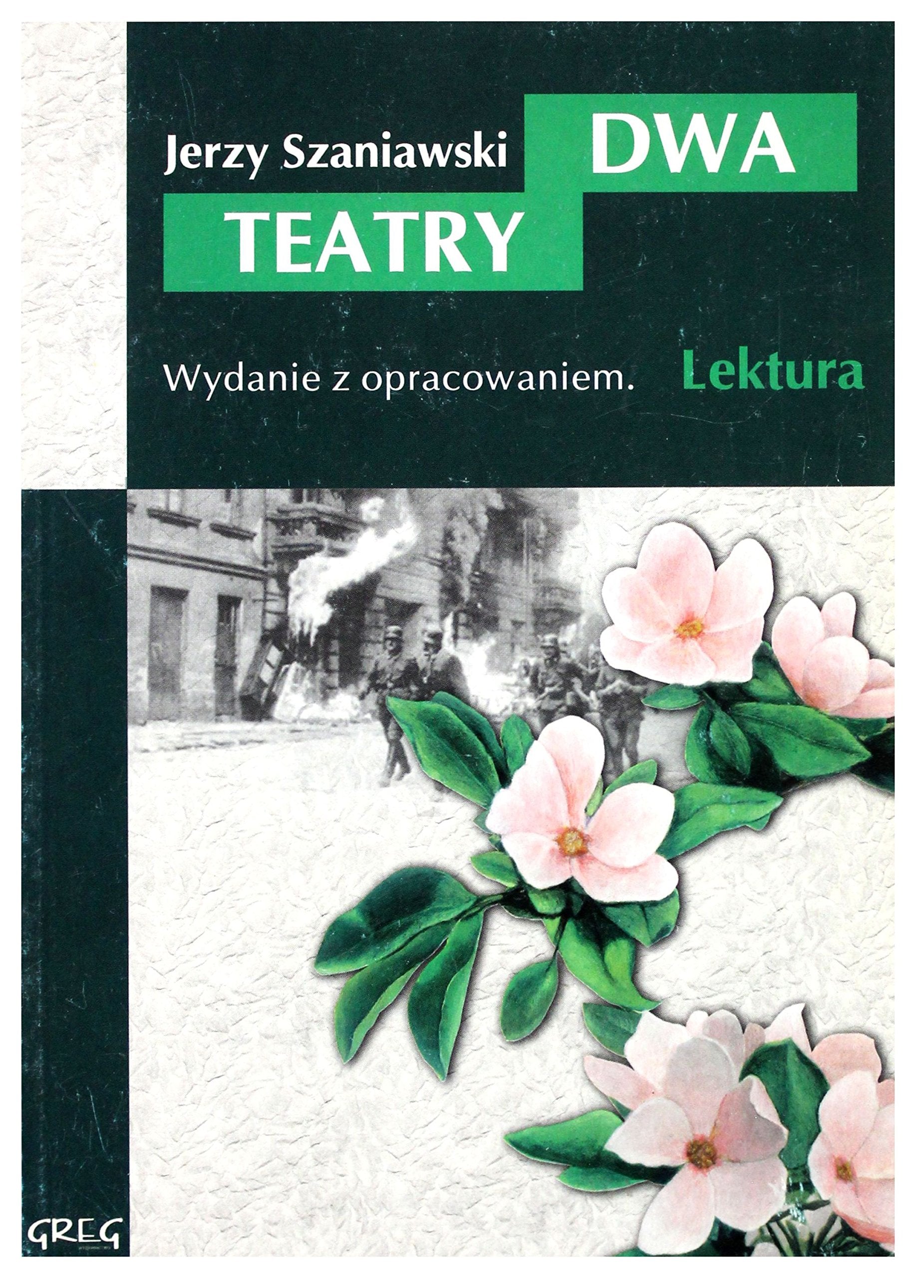 Dwa teatry: Wydanie z opracowaniem Books