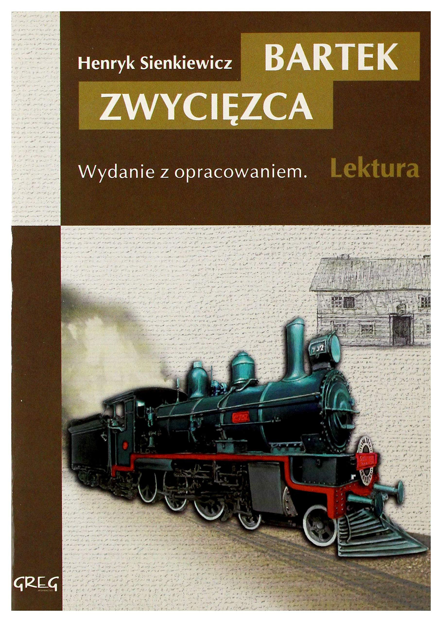 Bartek ZwyciÄzca z opracowaniem - Henryk Sienkiewicz book