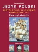 Język polski Rozwinąć skrzydła 1 Podręcznik Część 1 Kształcenie kulturowe: Gimnazjum Books