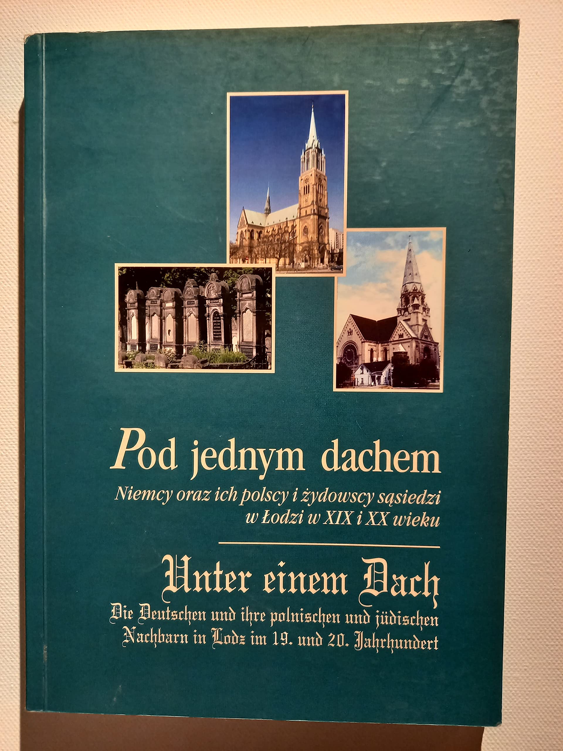 Pod jednym dachem / Unter einem Dach Books