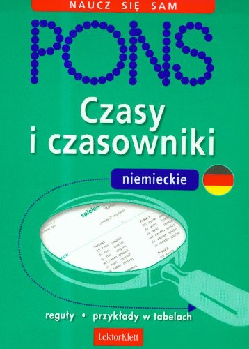 PONS Czasy i czasowniki niemieckie: reguły i przykłady w tabelach Books