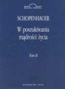 W poszukiwaniu madrosci zycia Tom 2 (BIBLIOTEKA EUROPEJSKA) Philosophy