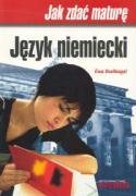 Jak zdać maturę Język niemiecki book