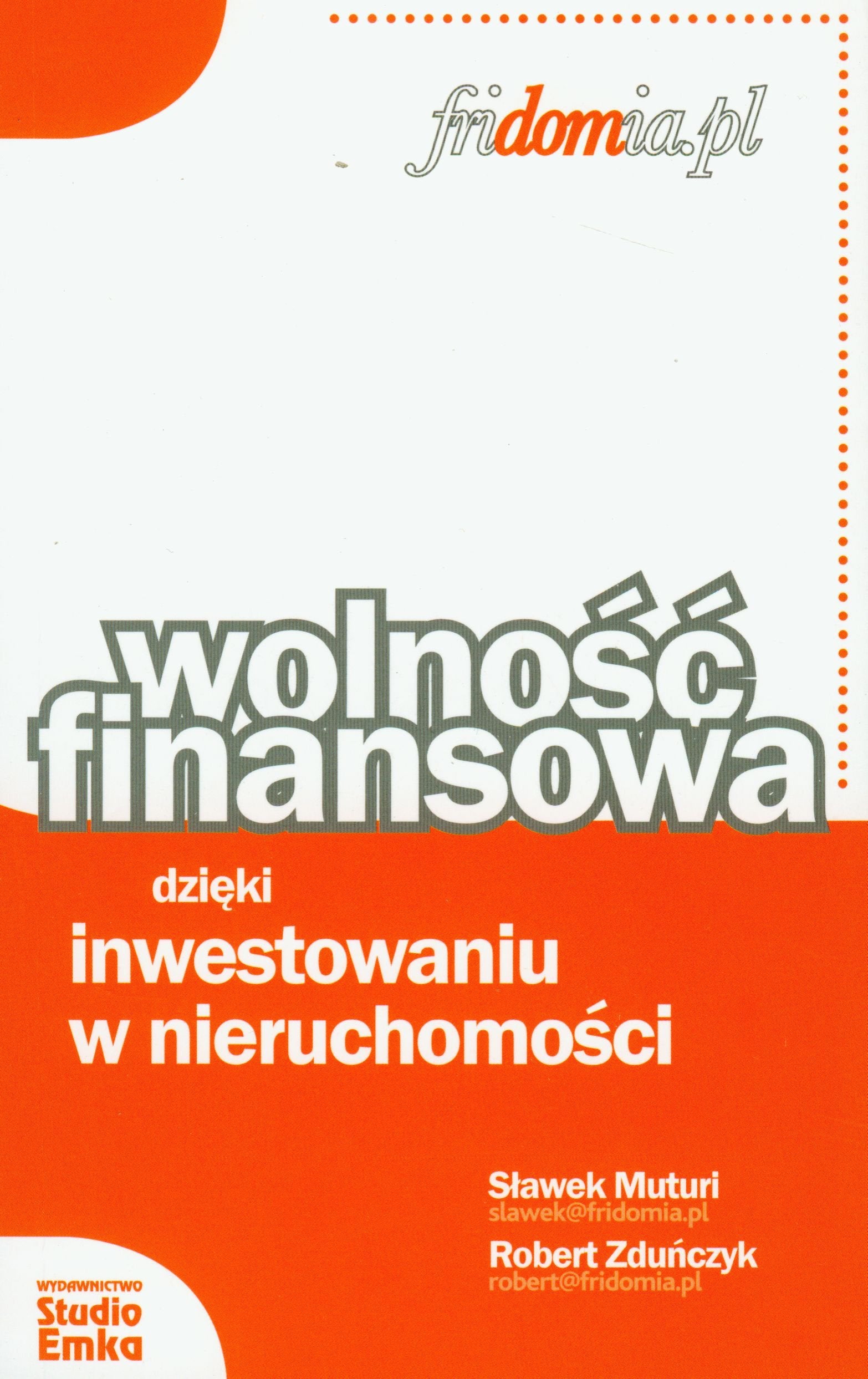Wolnosc finansowa dzieki inwestowaniu w nieruchomosci Law