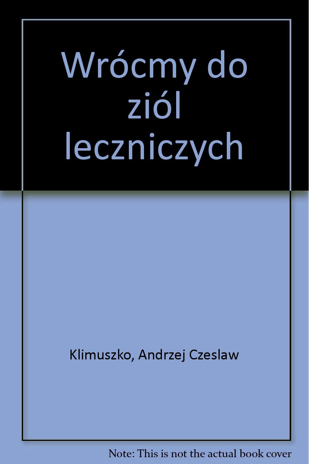 Wrócmy do ziól leczniczych Books