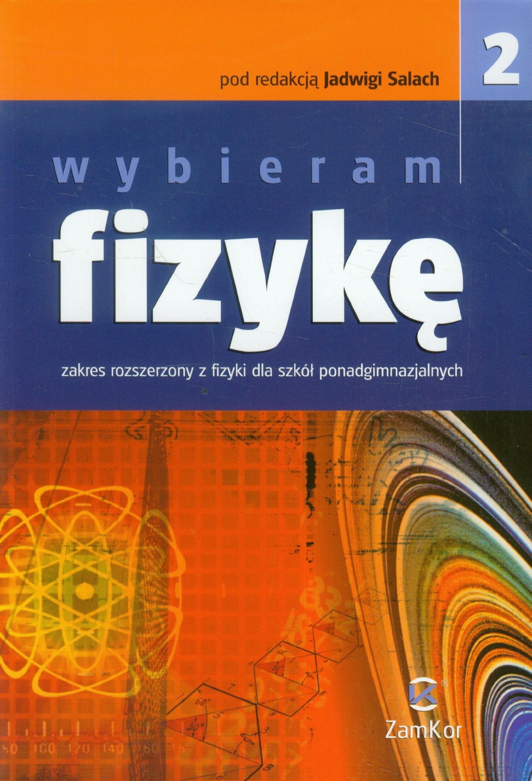 Wybieram fizykę 2 Podręcznik Zakres rozszerzony: Szkoła ponadgimnazjalna Books