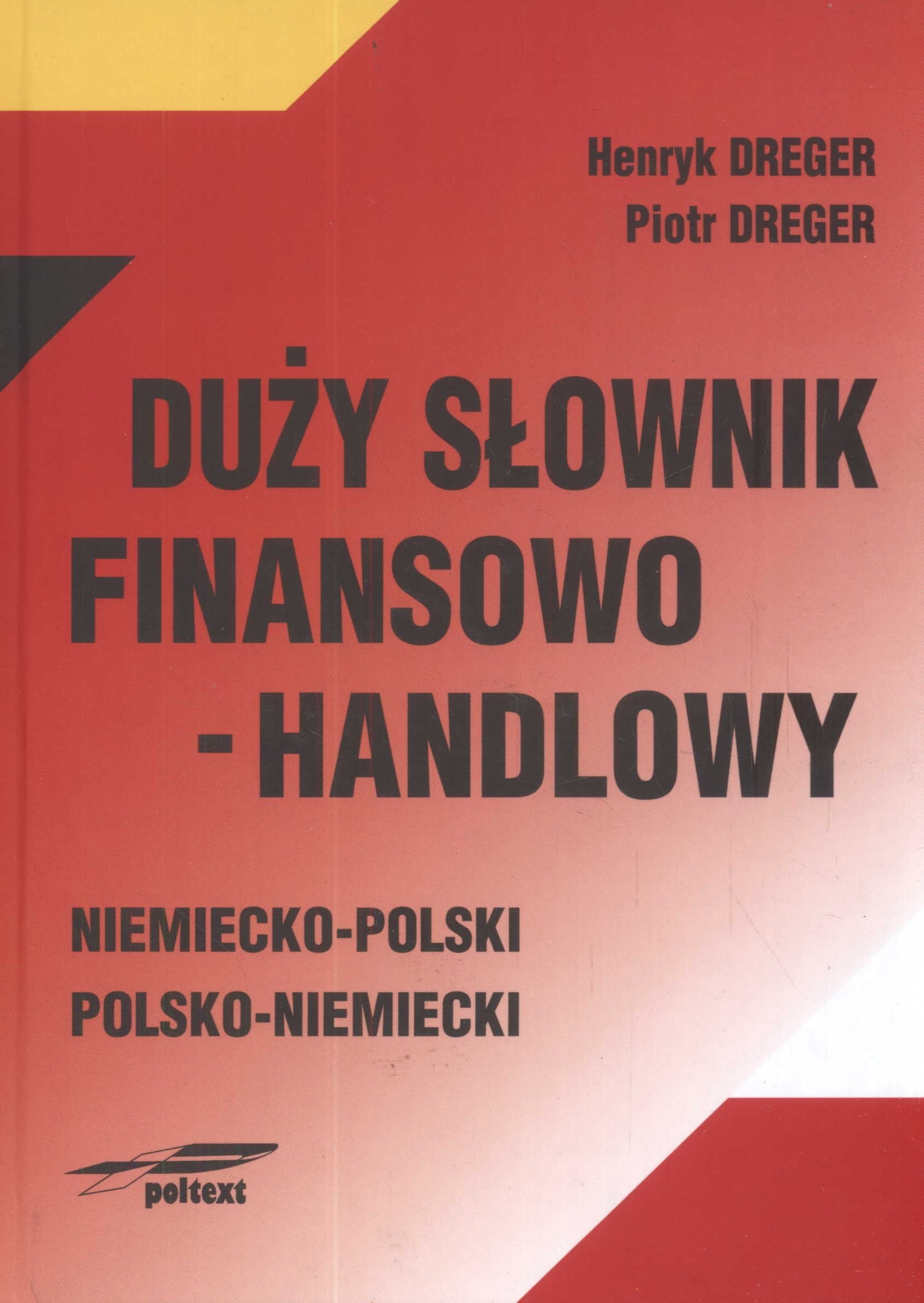 Duży słownik finansowo - handlowy: niemiecko polski polsko niemiecki Books