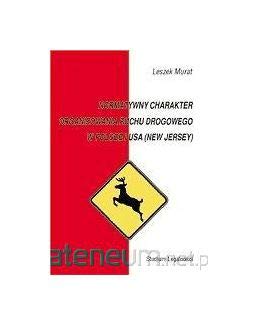 Normatywny charakter organizowania ruchu... - Leszek Murat Books