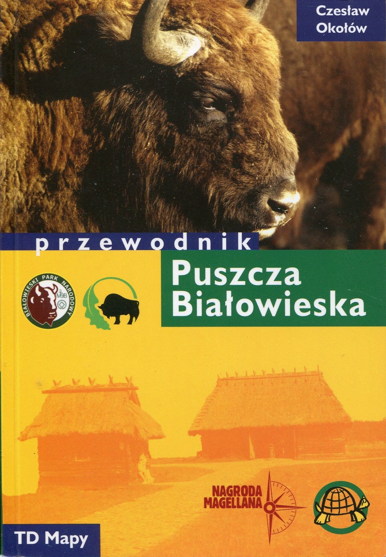 Puszcza Bialowieska Przewodnik book