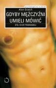 Gdyby mężczyźni umieli mówić book