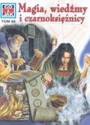 Magia, wiedźmy i czarnoksiężnicy (66) (CO I JAK, Band 66) Books