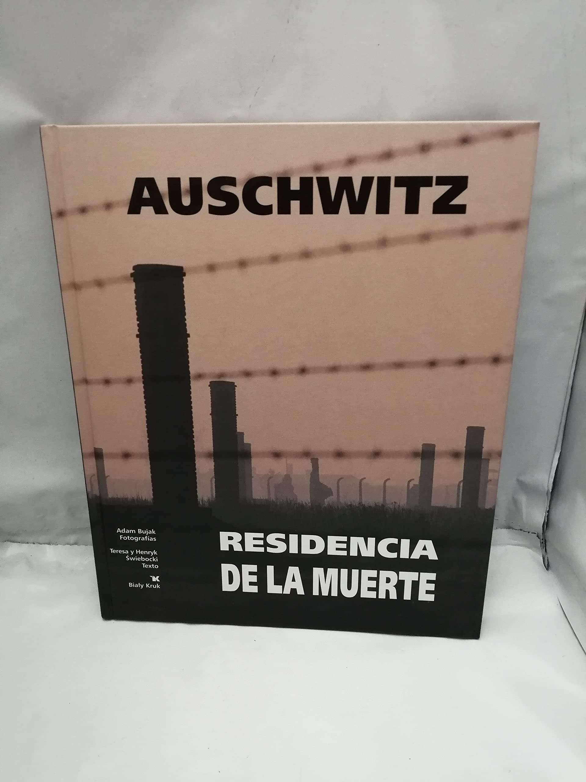 Auschwitz Residencia de la muerte Rezydencja śmierci Wersja hiszpańska Books