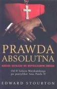 Prawda absolutna. Kosciól katolicki we wspólczesnym swiecie Books
