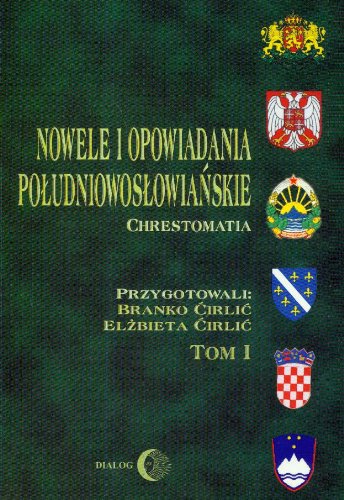 Nowele i opowiadania poludniowoslowianskie Tom 1 Contemporary literature