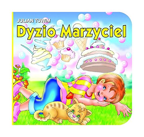 Dyzio Marzyciel (KLASYKA WIERSZYKA) Books