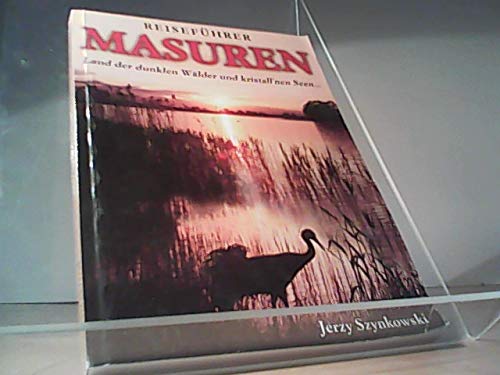 Masuren : Land der dunklen Wälder und kristall'nen Seen Books