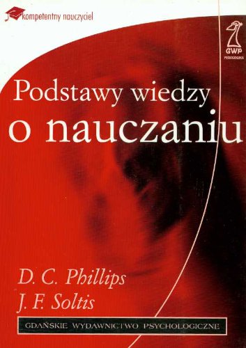 Podstawy wiedzy o nauczaniu (KOMPETENTNY NAUCZYCIEL) Books