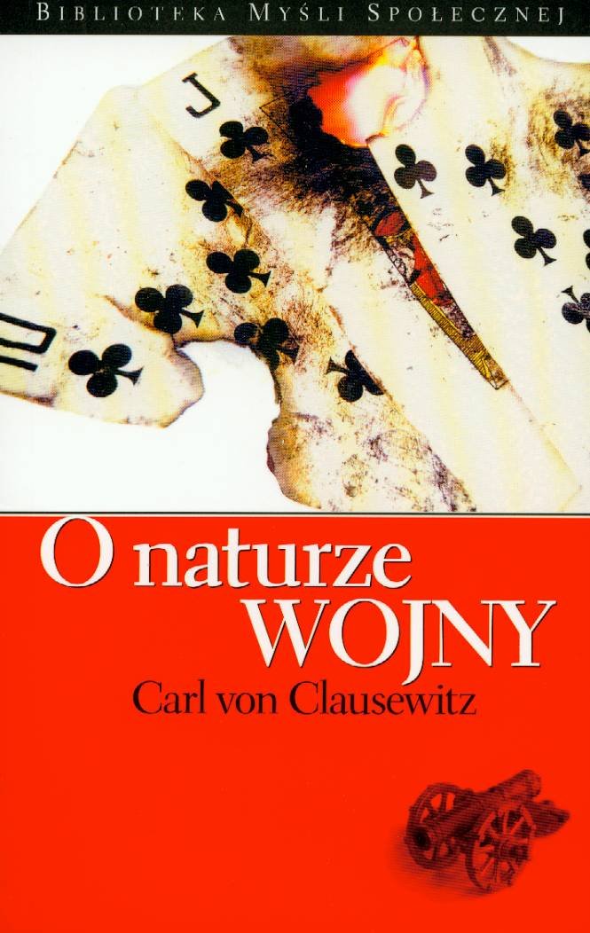 O naturze wojny (BIBLIOTEKA MYŚLI SPOŁECZNEJ) Books