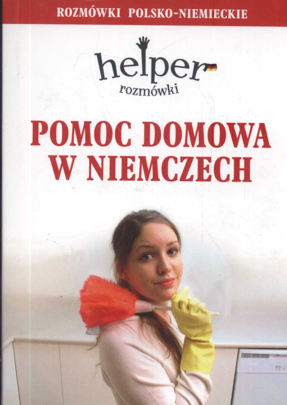Pomoc domowa w Niemczech: Rozmówki polsko - niemieckie Books
