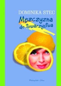 Mezczyzna do towarzystwa (Literatura na obcasach, 9) Books