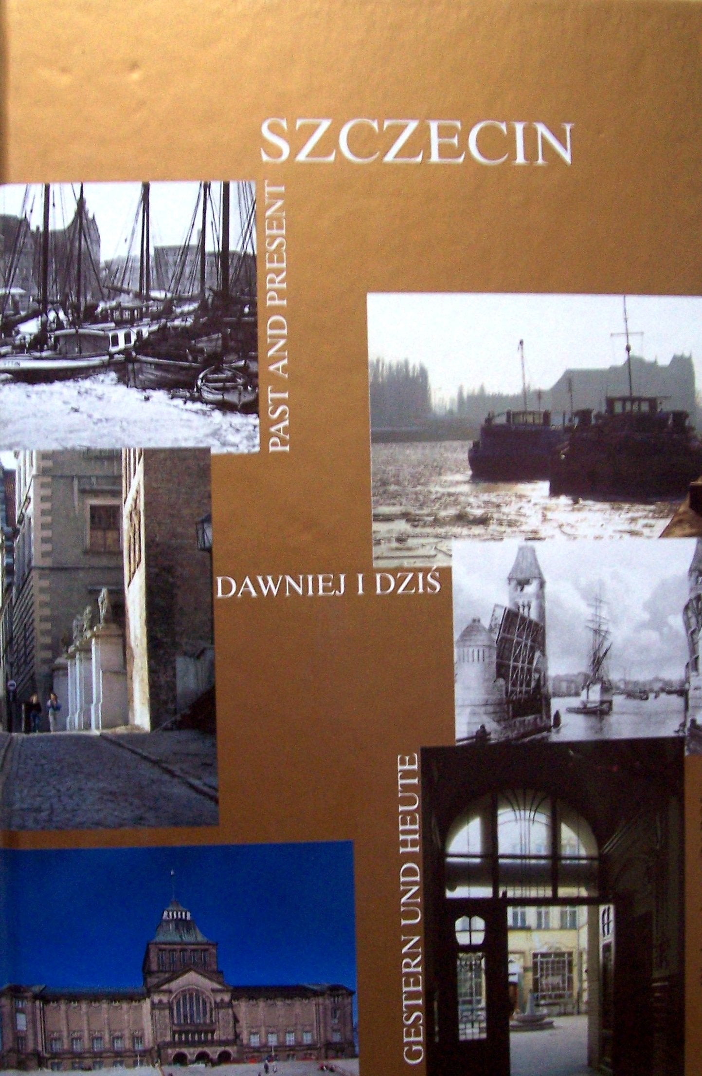 Stettin / Szczecin - Gestern und heute (deutsch/englisch/polnisch) Books
