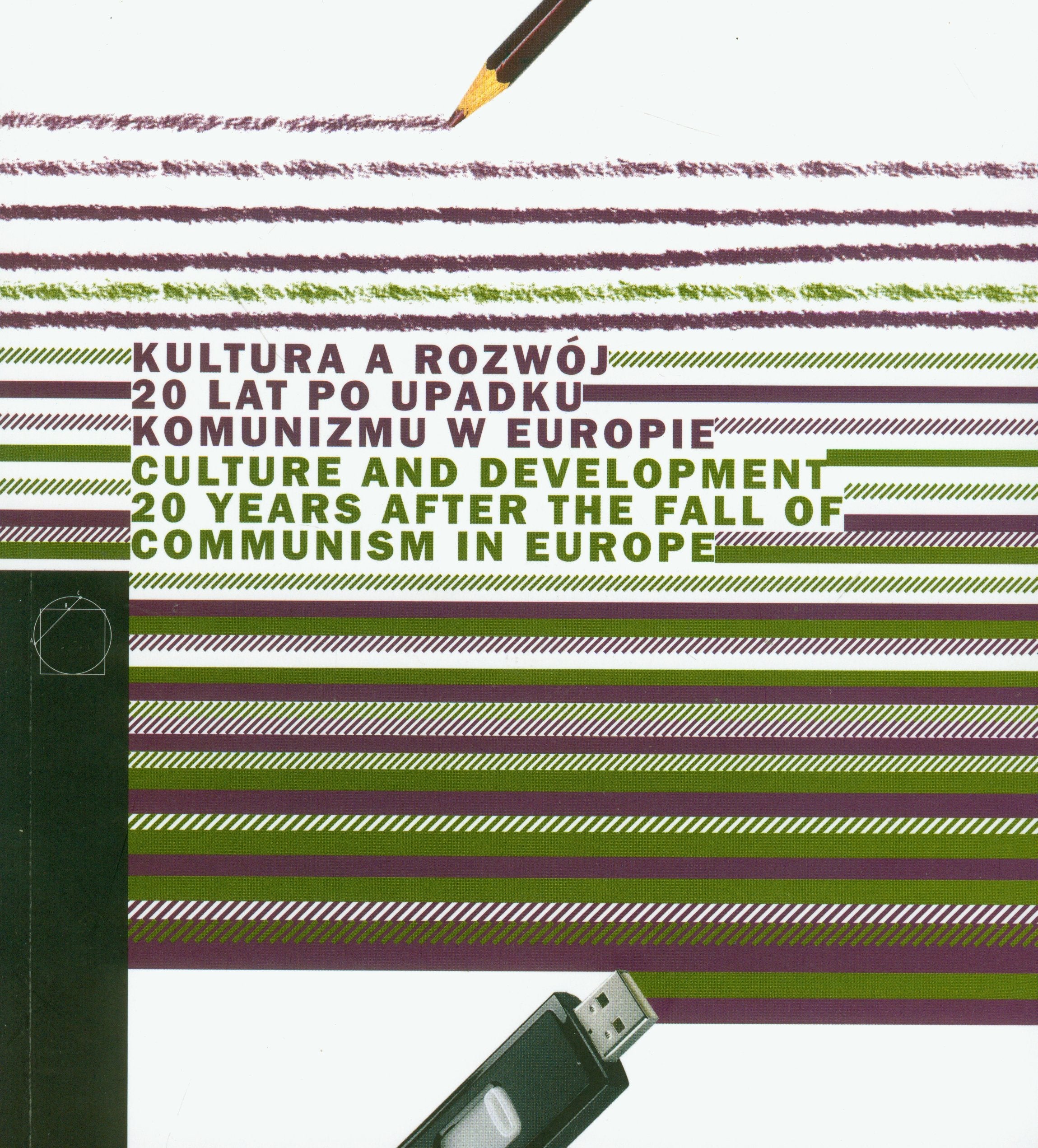 Kultura a rozwoj 20 lat po upadku komunizmu w Europie Social Sciences