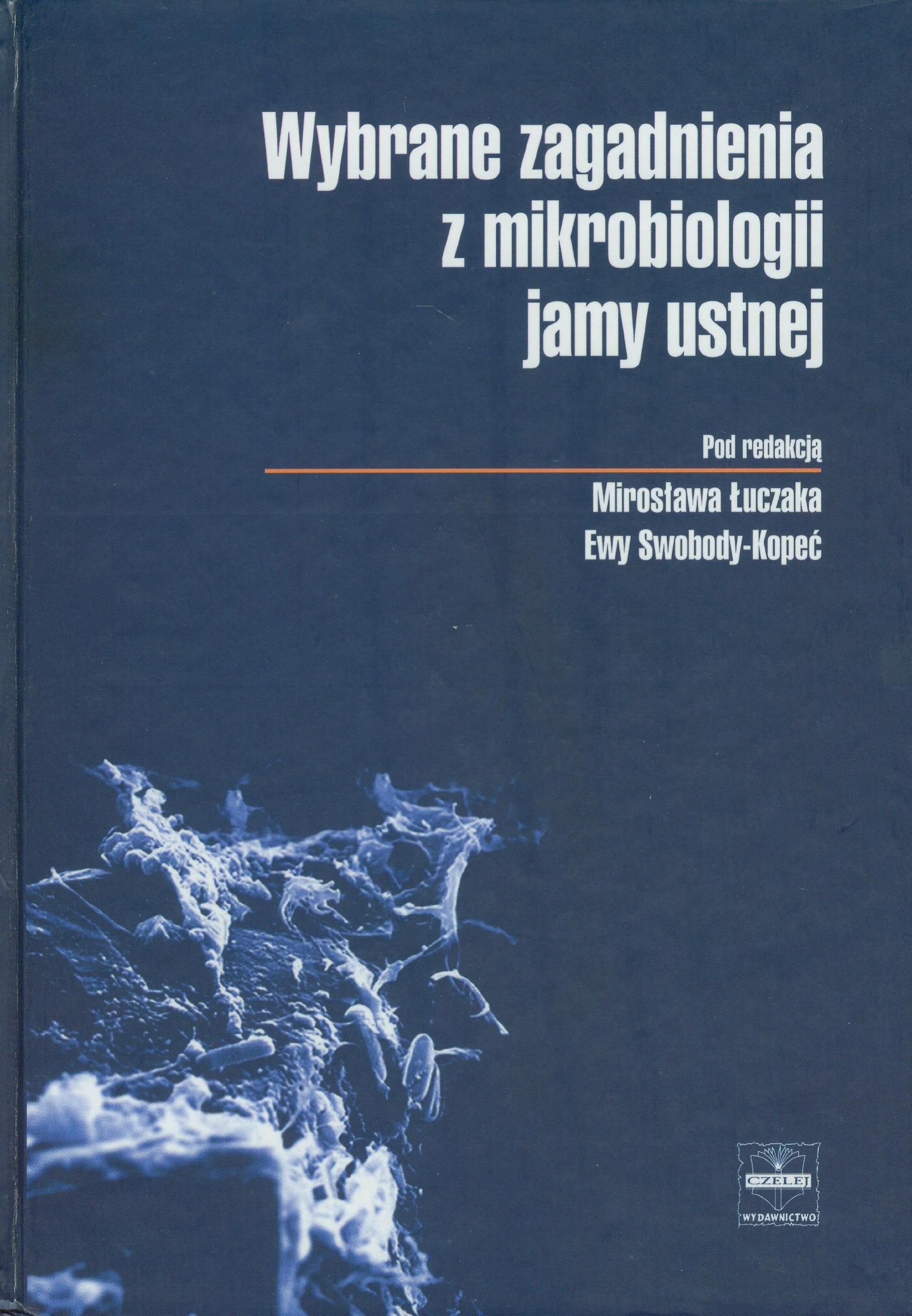 Wybrane zagadnienia z mikrobiologii jamy ustnej Books