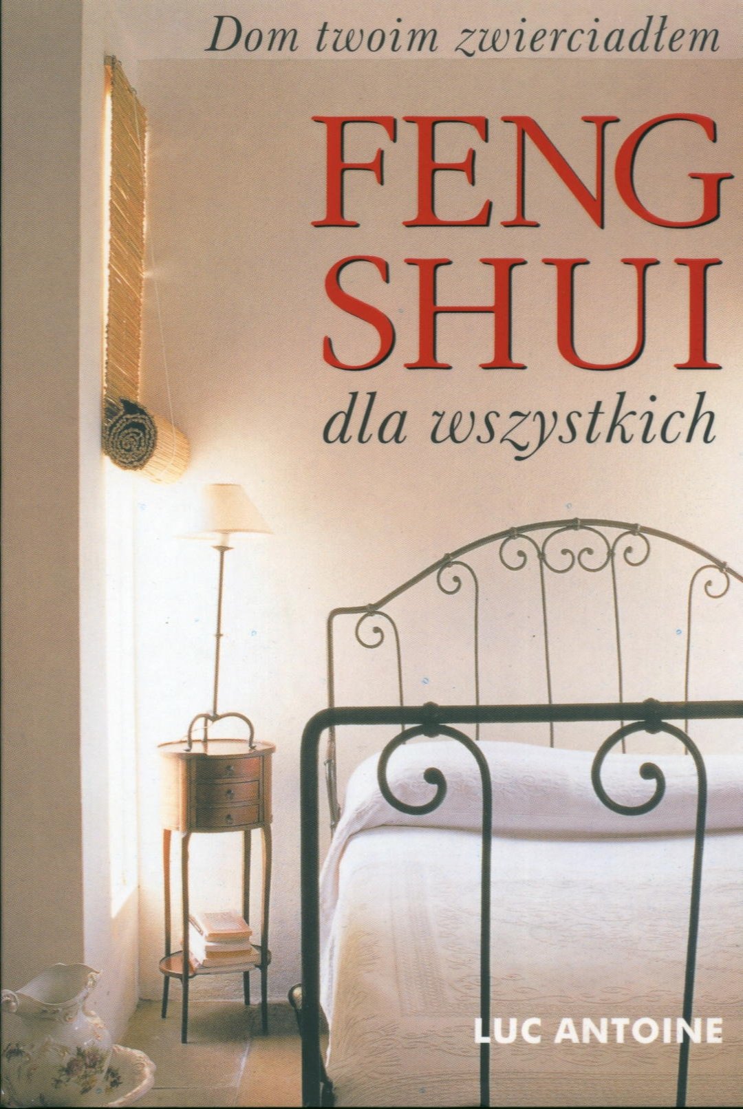 Feng shui dla wszystkich Books