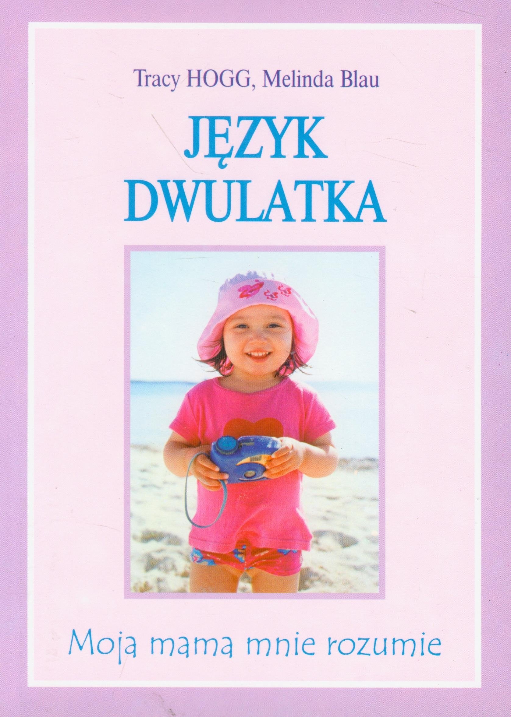 Język dwulatka: Moja mama mnie rozumie Books