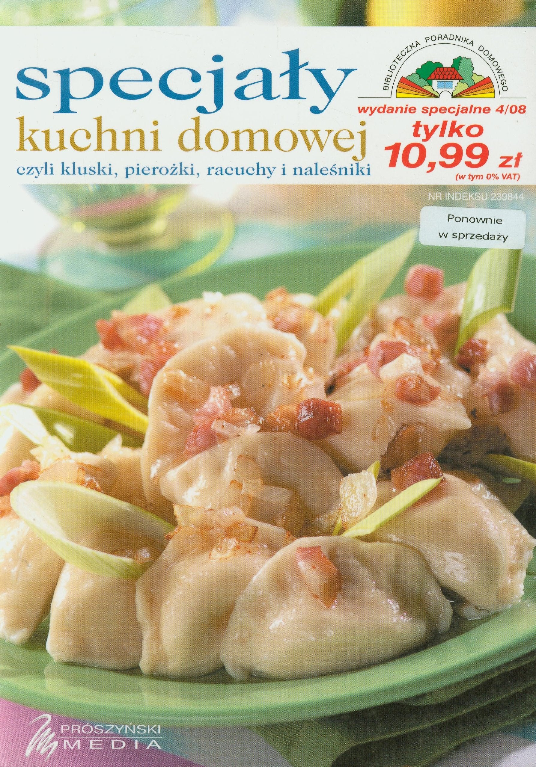 Specjały kuchni domowej czyli kluski pierożki racuchy i naleśniki (BIBLIOTECZKA PORADNIKA DOMOWEGO) Books