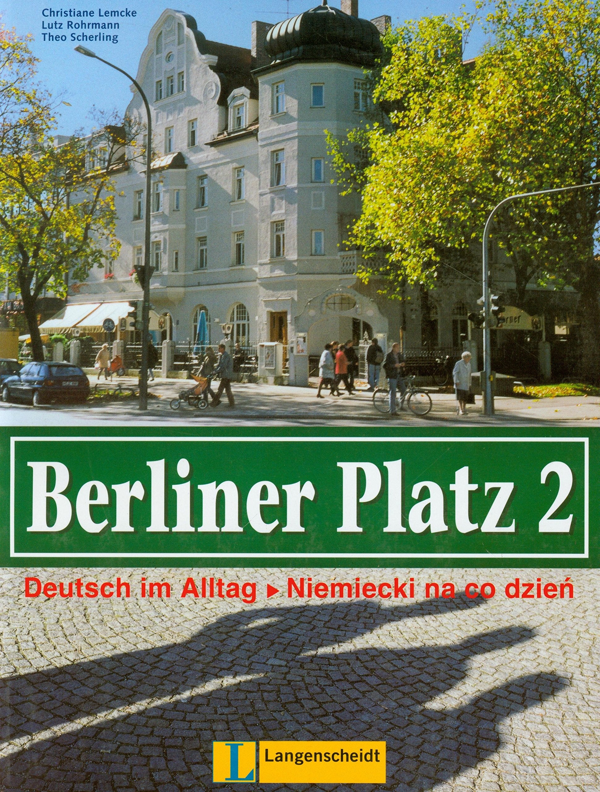 Berliner Platz 2 Podrecznik i cwiczenia Niemiecki na co dzien Foreign Languages ​​& Dictionaries