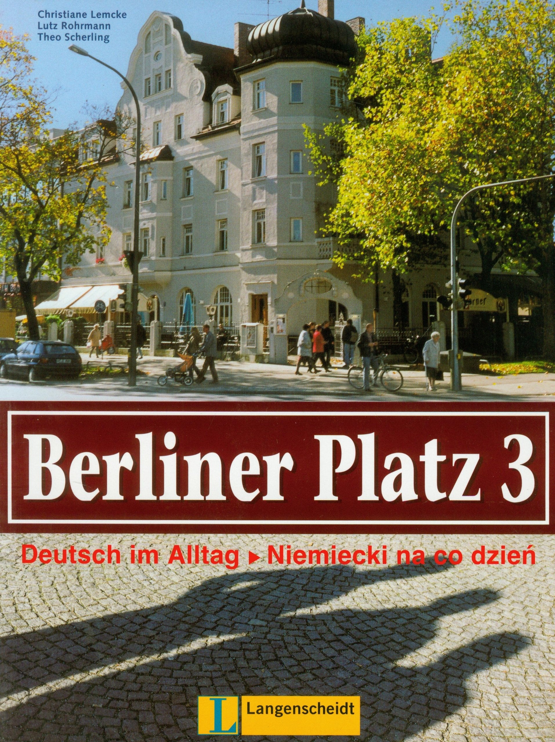Berliner Platz 3 Podręcznik i ćwiczenia Niemiecki na co dzień Books