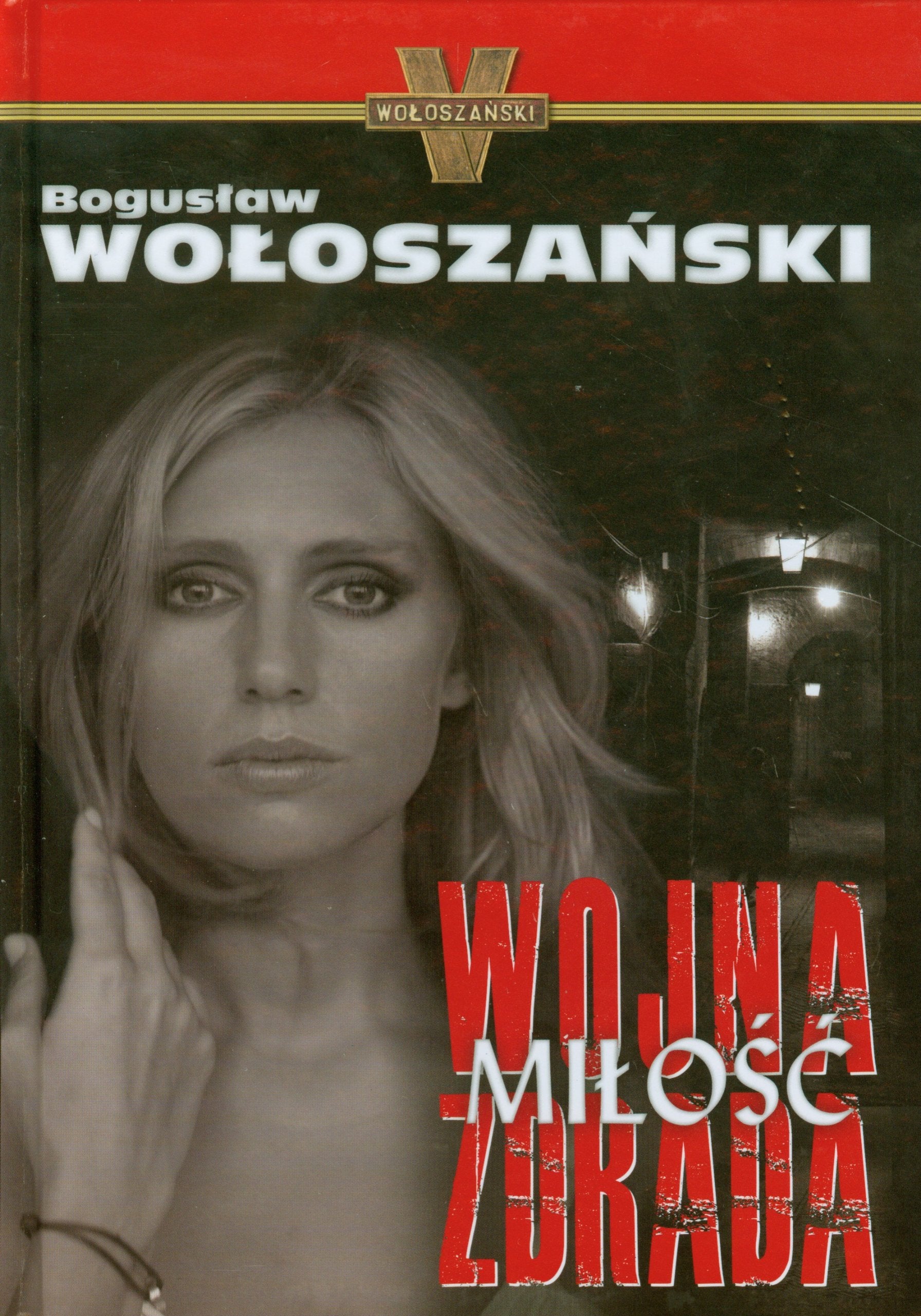 Wojna Milosc Zdrada Law