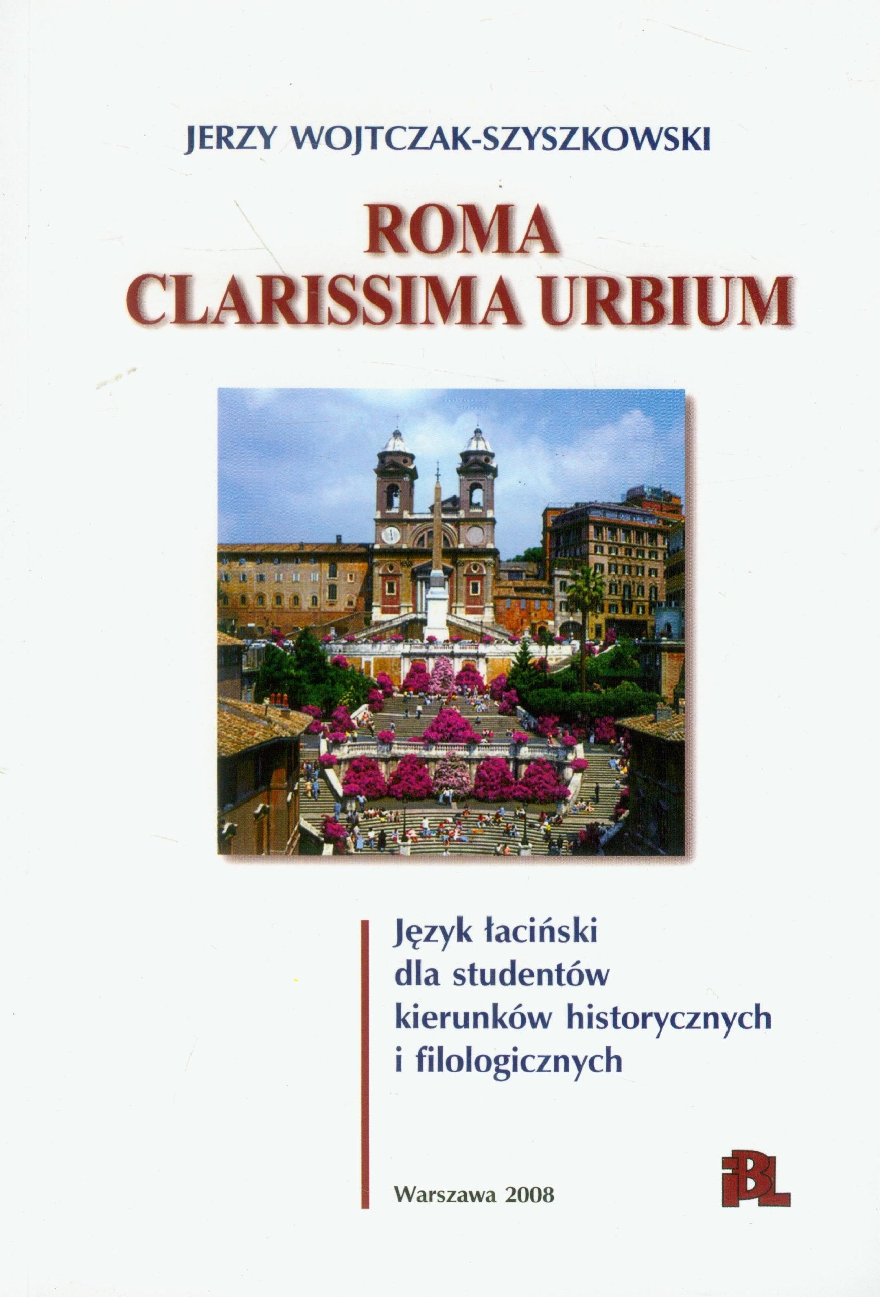 Roma Clarissima urbium jezyk lacinski dla studentow kierunkow historycznych i filologicznych Social Sciences