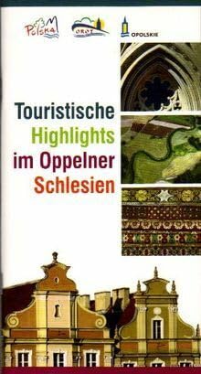 Touristische Highlights im Oppelner Schlesien Books