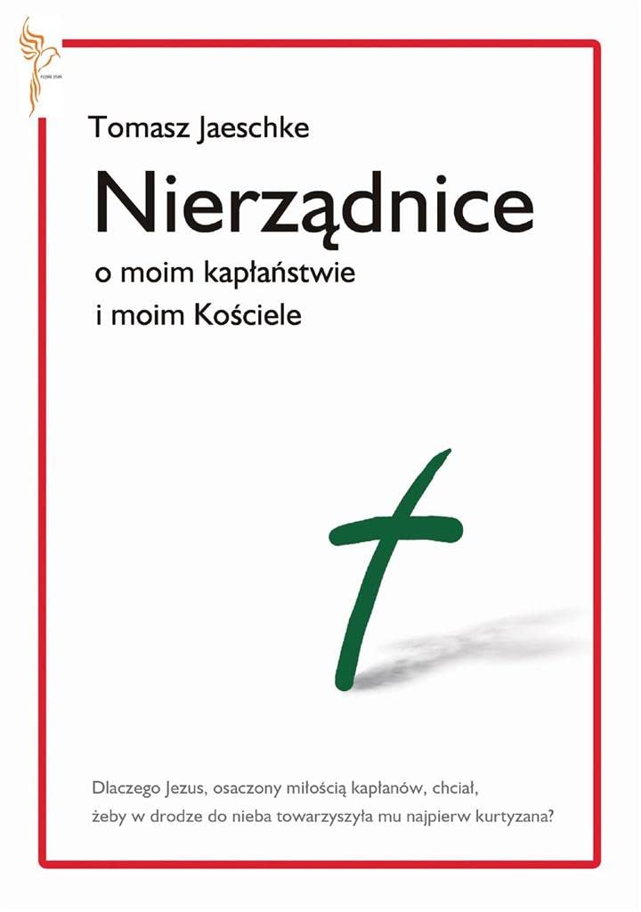 Nierządnice: O moim kapłaństwie i moim Kościele Books