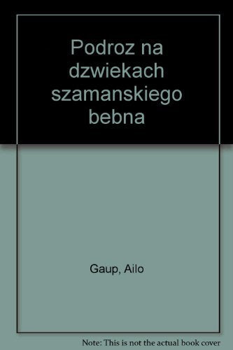 Podróz na dzwiekach szamanskiego bebna book
