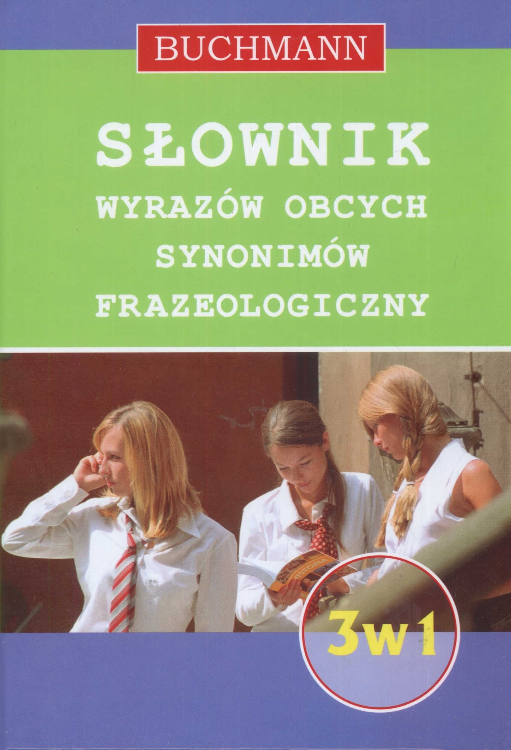 Słownik 3 w 1 wyrazów obcych synonimów frazeologiczny Books