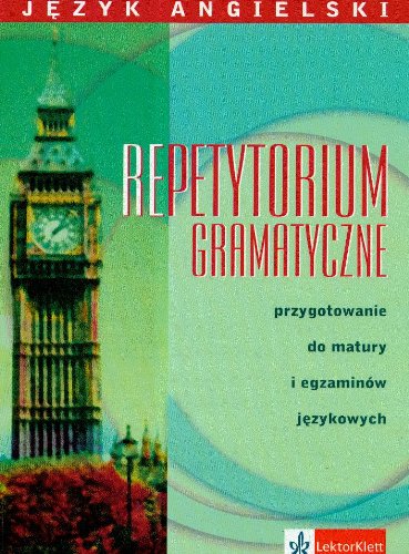 Repetytorium gramatyczne język angielski: przygotowanie do matury i egzaminów językowych Books