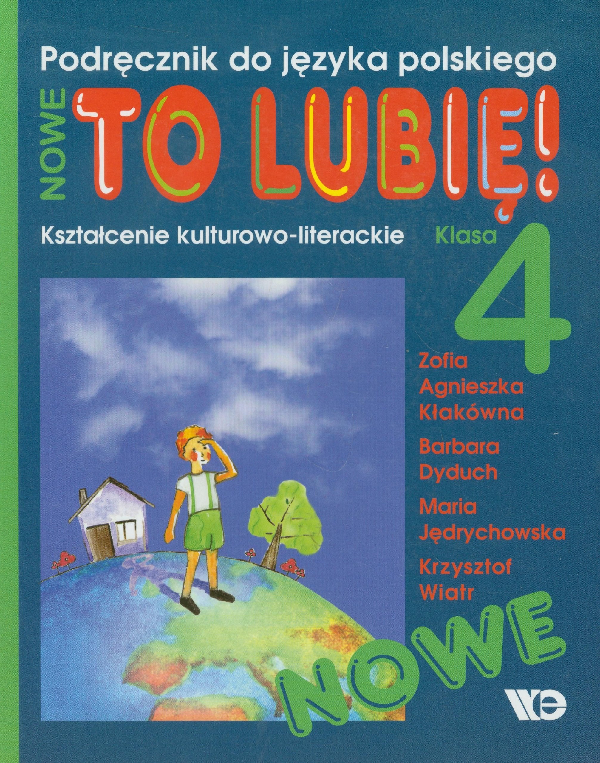 Nowe To lubię! 4 Kształcenie kulturowo-literackie Podręcznik do języka polskiego: Szkoła podstawowa Books