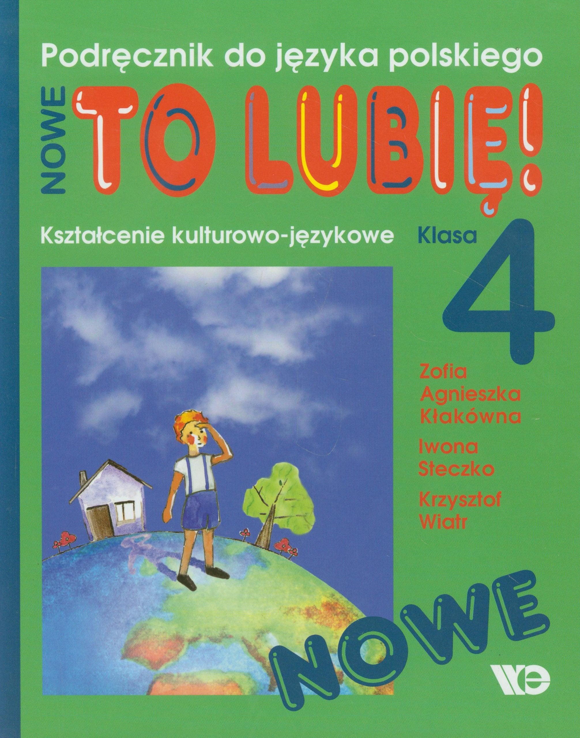 Nowe To lubię! 4 Kształcenie kulturowo-językowe Podręcznik do języka polskiego: Szkoła podstawowa Books