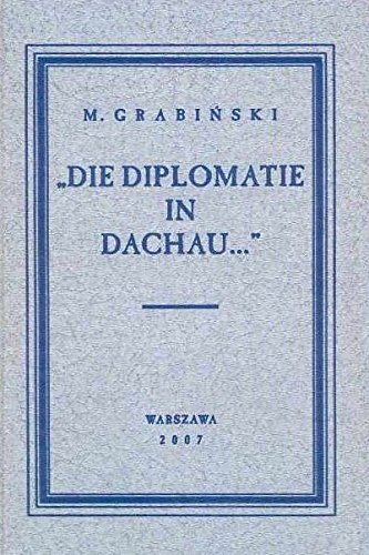 Die Diplomatie in Dachau Books