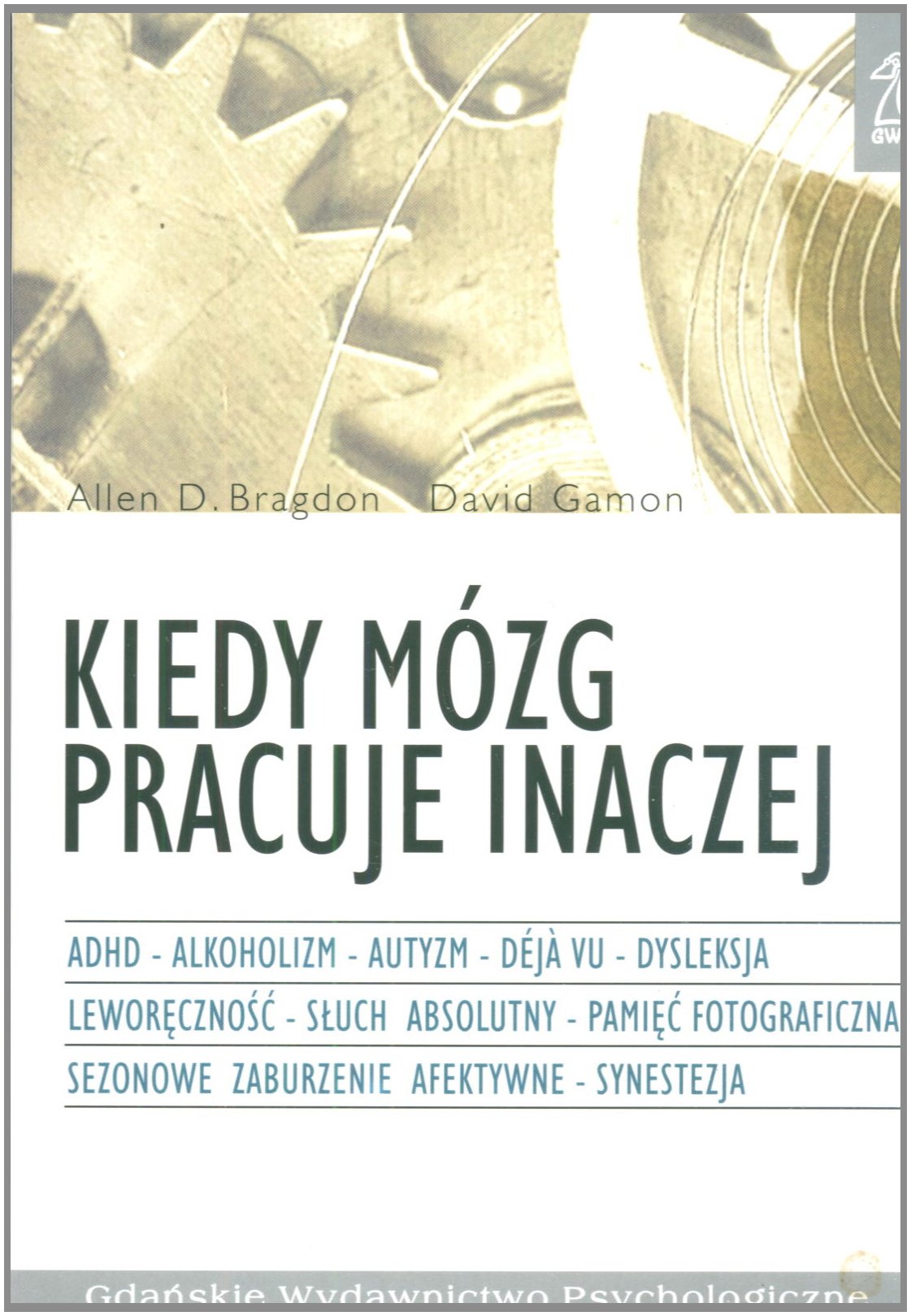 Kiedy mózg pracuje inaczej Books