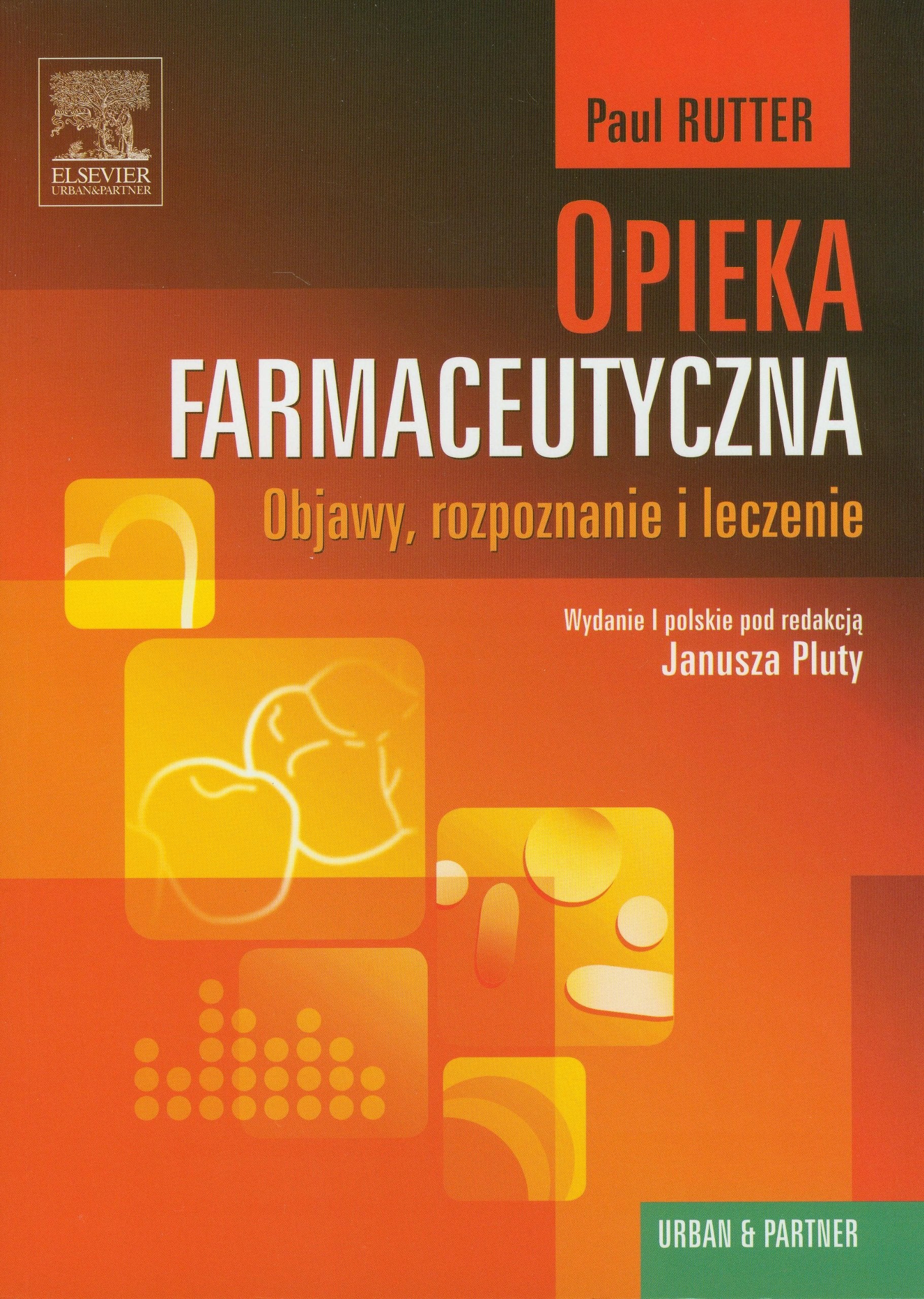 Opieka farmaceutyczna: Objawy, rozpoznanie i leczenie Books