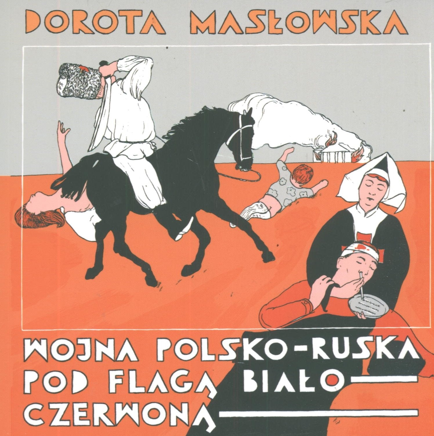 Wojna polsko-ruska pod flagą biało-czerwoną Books