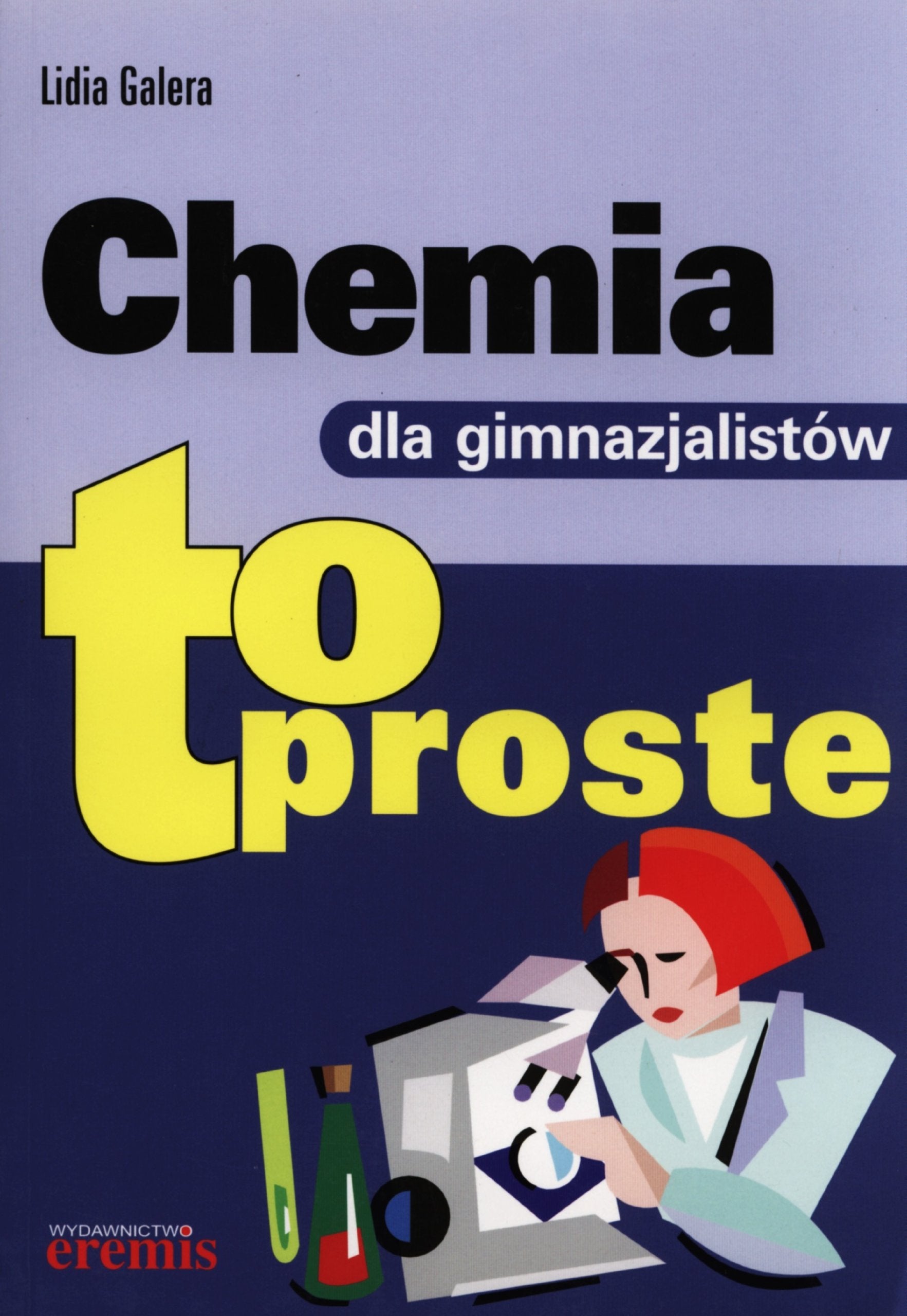 Chemia dla gimnazjalistów (TO PROSTE) Books
