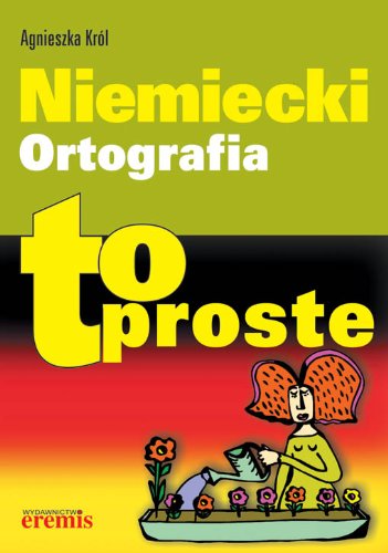 Niemiecki Ortografia (TO PROSTE) Social Sciences