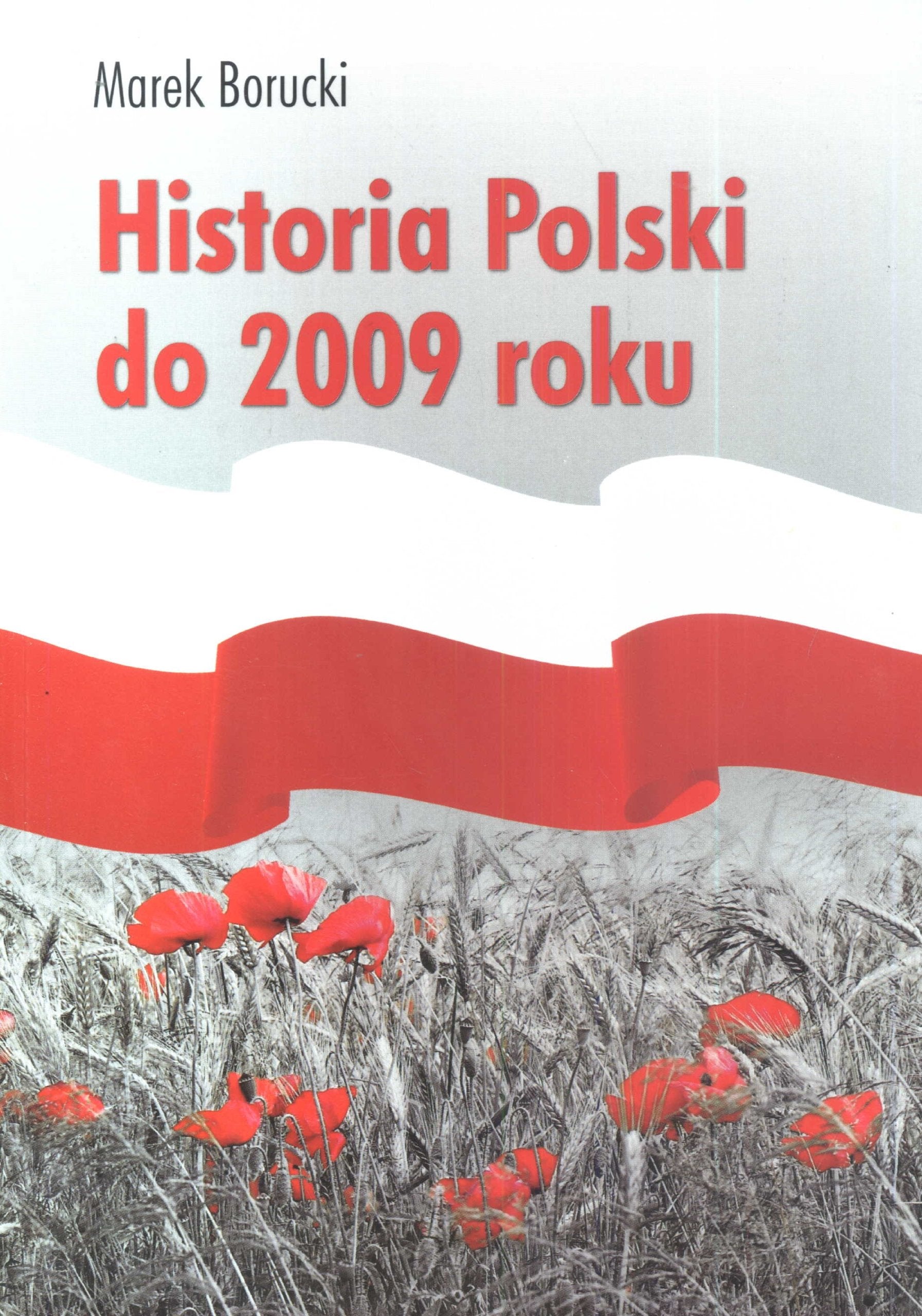 Historia Polski do 2009 roku Books