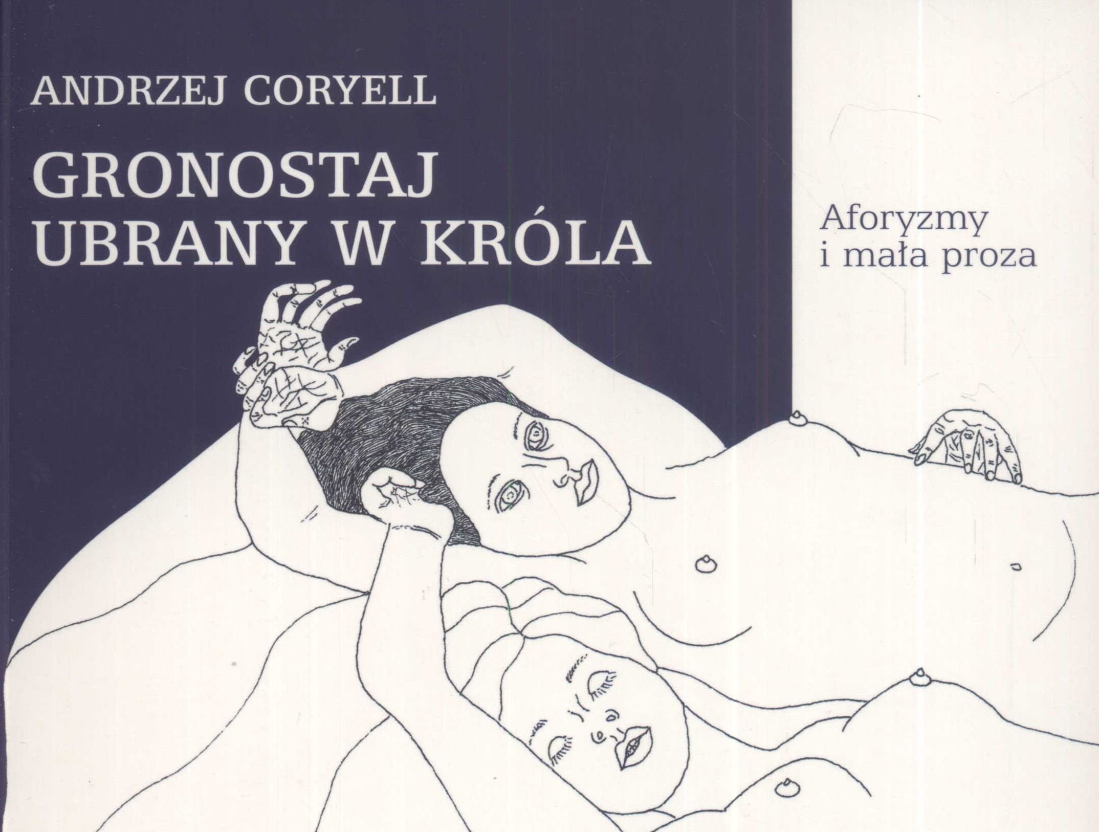 Gronostaj ubrany w krola: Aforyzmy i mała proza Essays & Short Stories