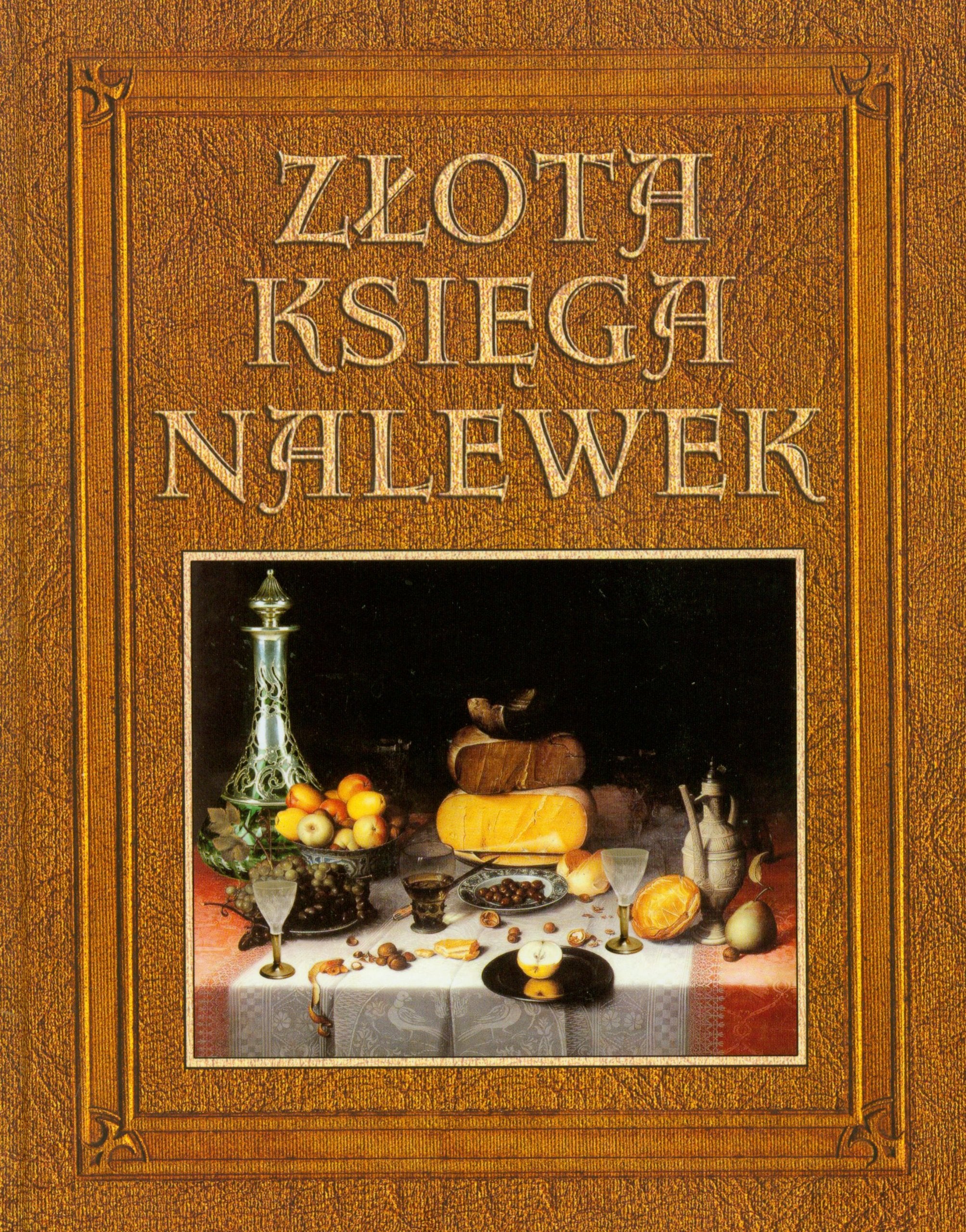 Zlota ksiega nalewek Books
